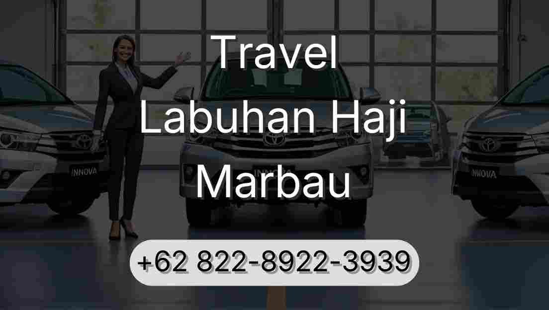 Travel Labuhan Haji Marbau