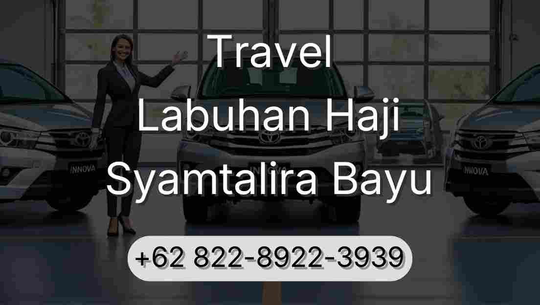Travel Labuhan Haji Syamtalira Bayu
