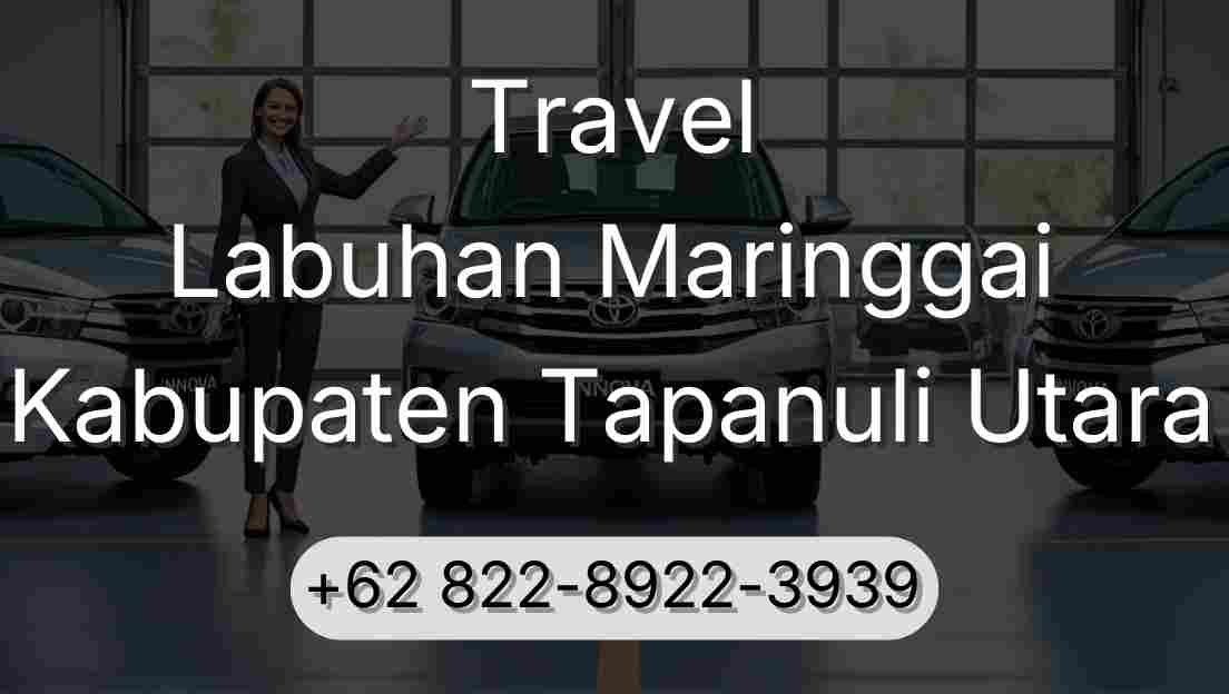 Travel Labuhan Maringgai Kabupaten Tapanuli Utara