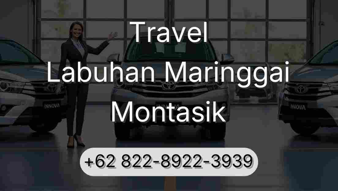 Travel Labuhan Maringgai Montasik