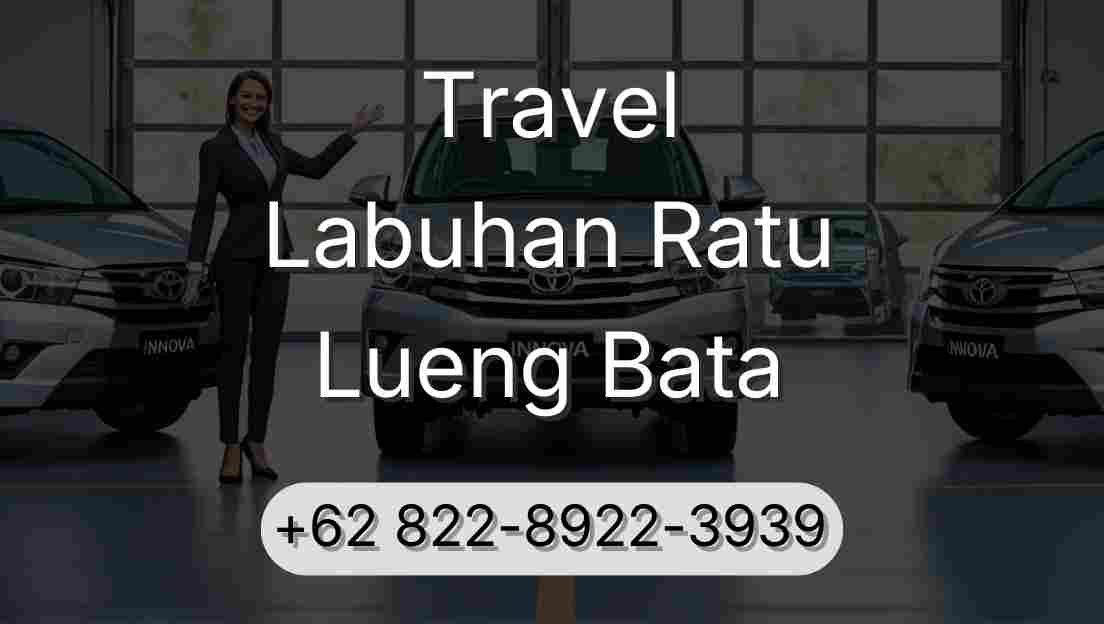 Travel Labuhan Ratu Lueng Bata