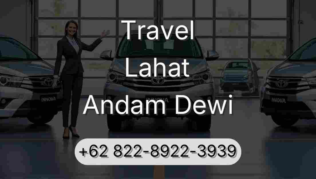 Travel Lahat Andam Dewi