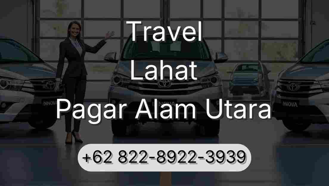 Travel Lahat Pagar Alam Utara