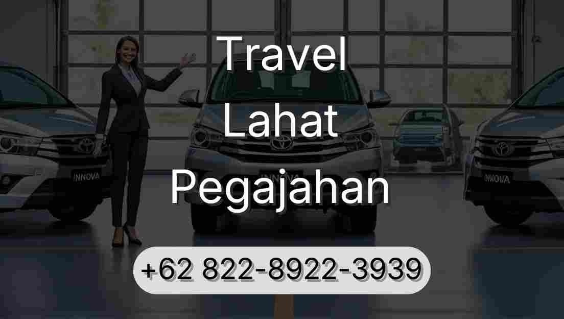 Travel Lahat Pegajahan