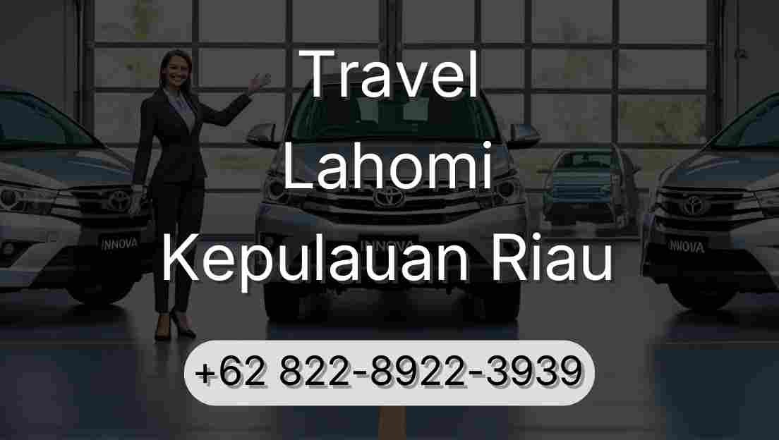 Travel Lahomi Kepulauan Riau