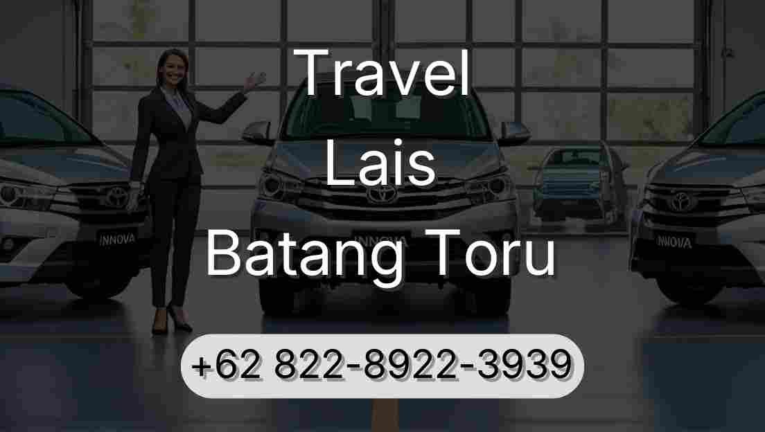 Travel Lais Batang Toru