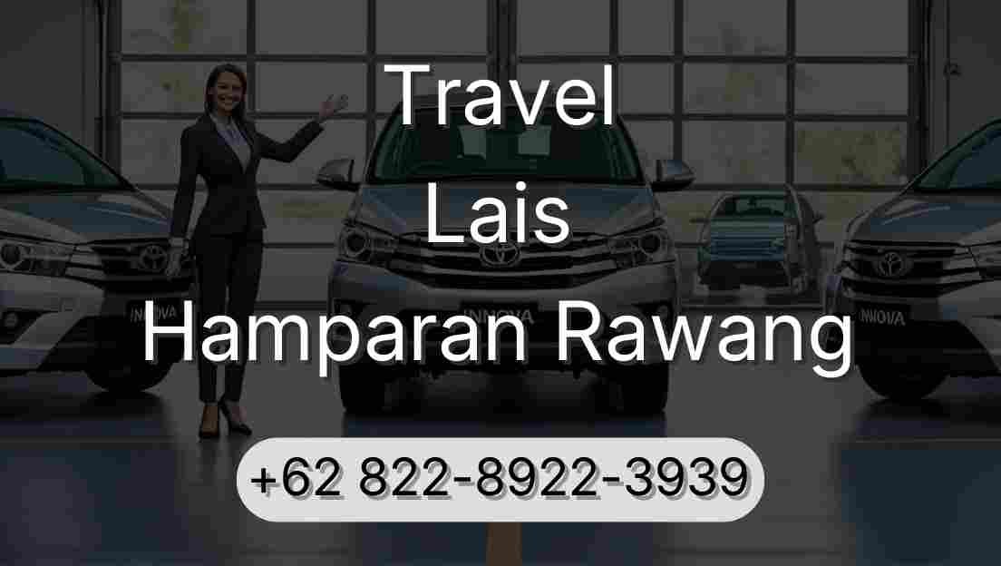 Travel Lais Hamparan Rawang