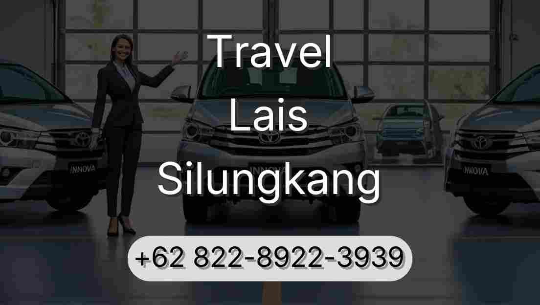 Travel Lais Silungkang