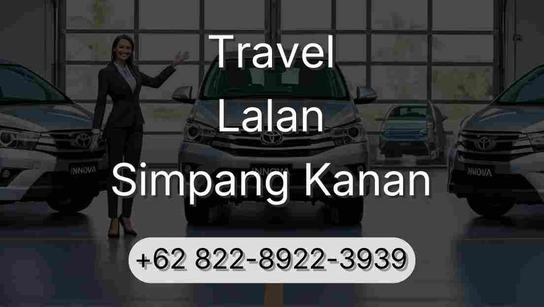 Travel Lalan Simpang Kanan