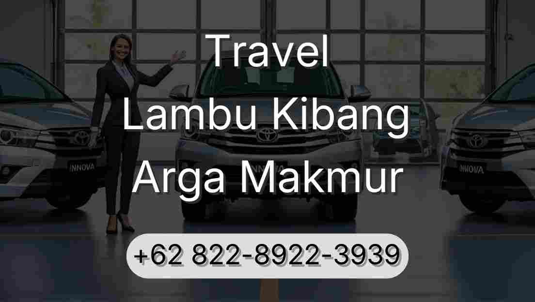 Travel Lambu Kibang Arga Makmur
