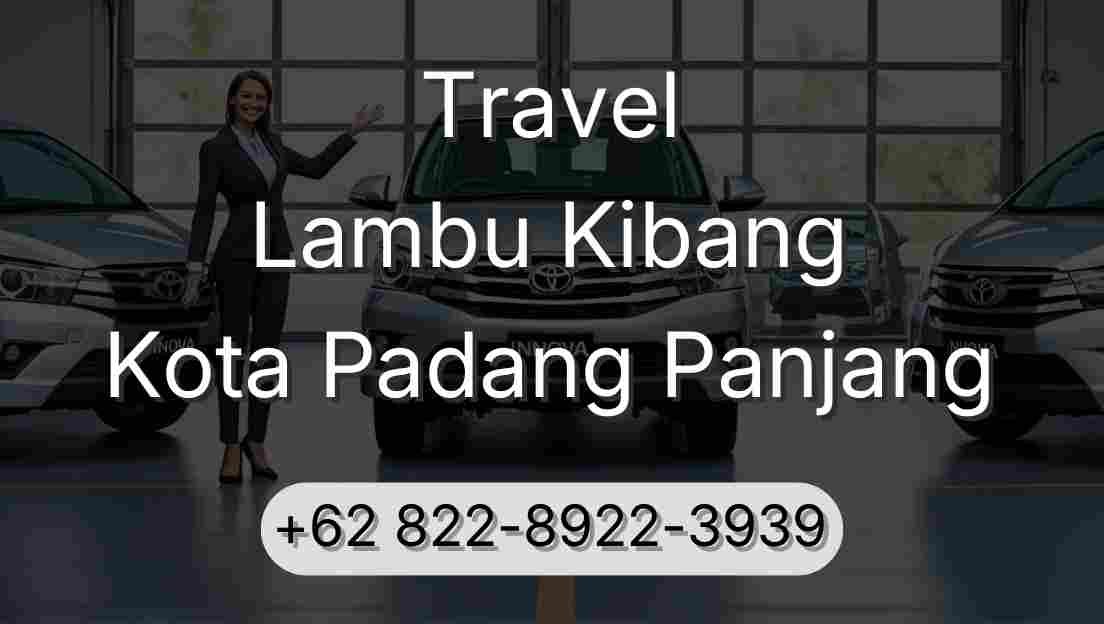 Travel Lambu Kibang Kota Padang Panjang