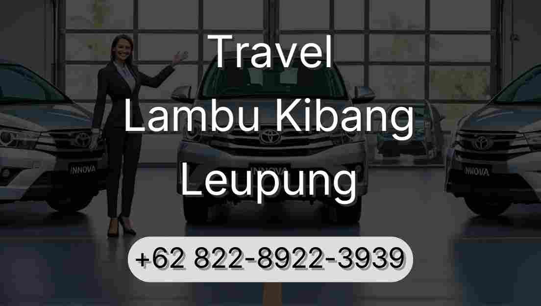Travel Lambu Kibang Leupung