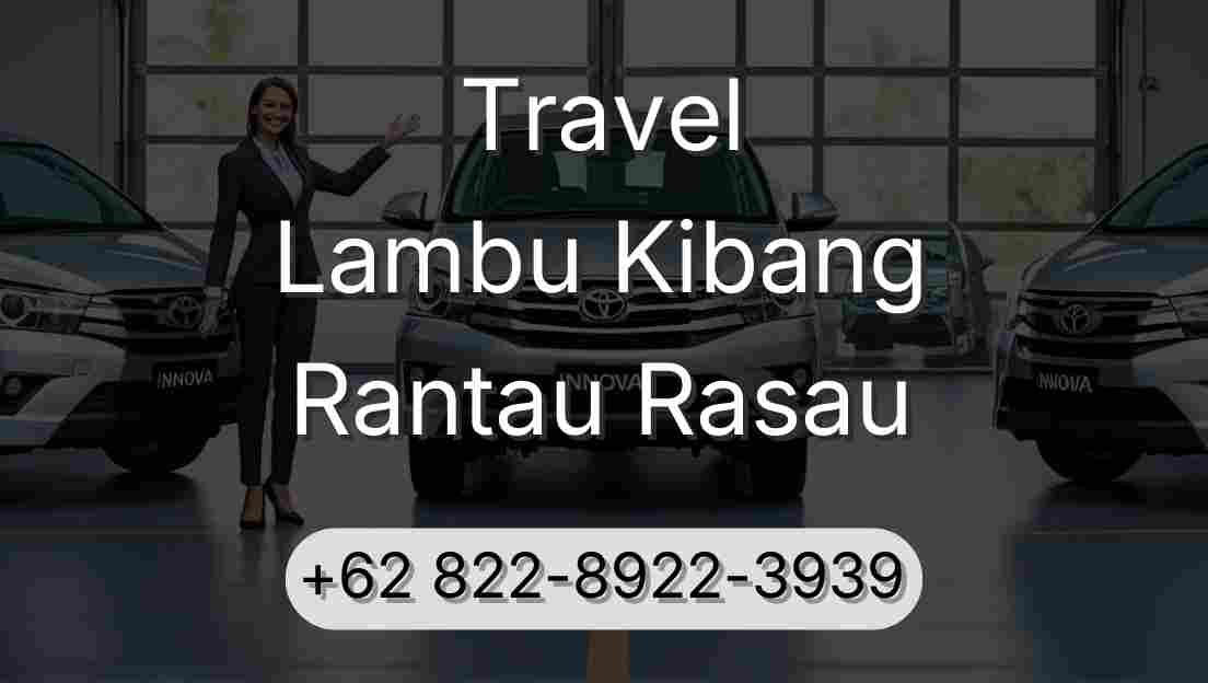 Travel Lambu Kibang Rantau Rasau