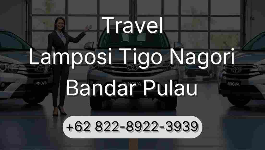 Travel Lamposi Tigo Nagori Bandar Pulau