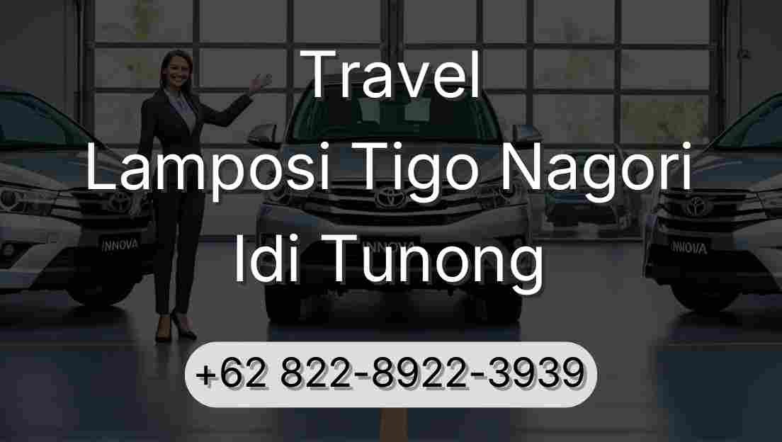 Travel Lamposi Tigo Nagori Idi Tunong