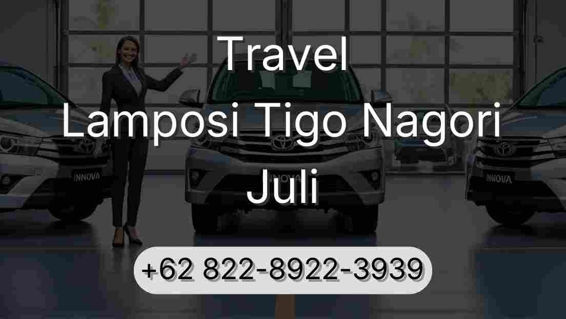 Travel Lamposi Tigo Nagori Juli
