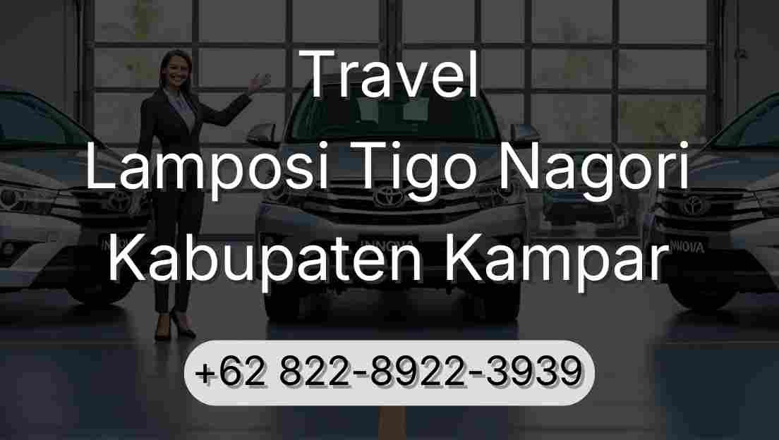 Travel Lamposi Tigo Nagori Kabupaten Kampar