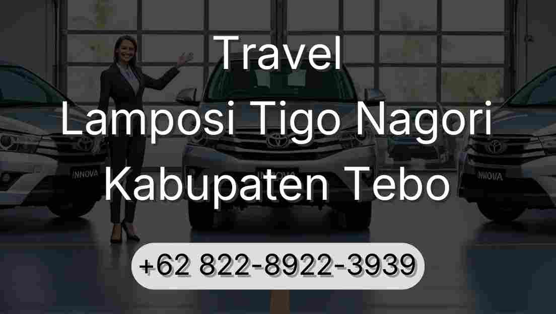 Travel Lamposi Tigo Nagori Kabupaten Tebo