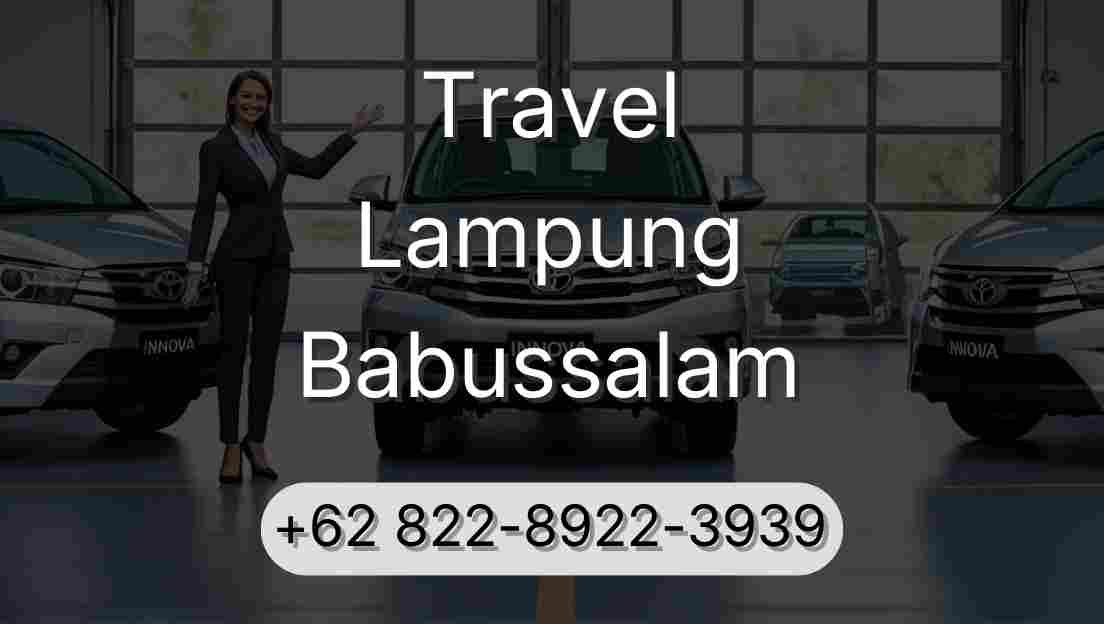 Travel Lampung Babussalam
