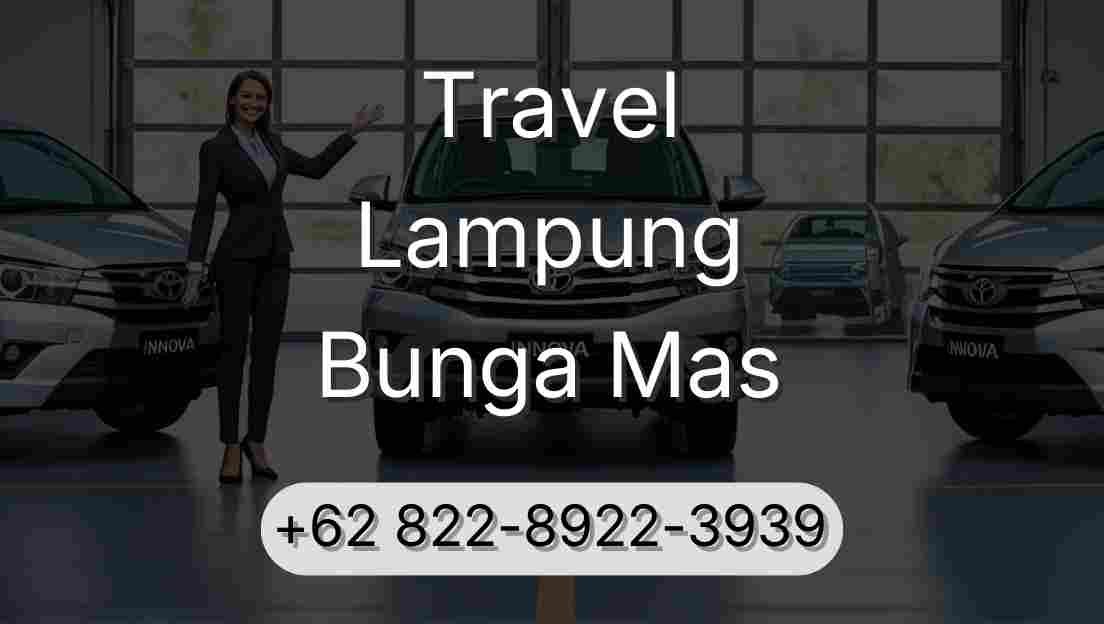Travel Lampung Bunga Mas
