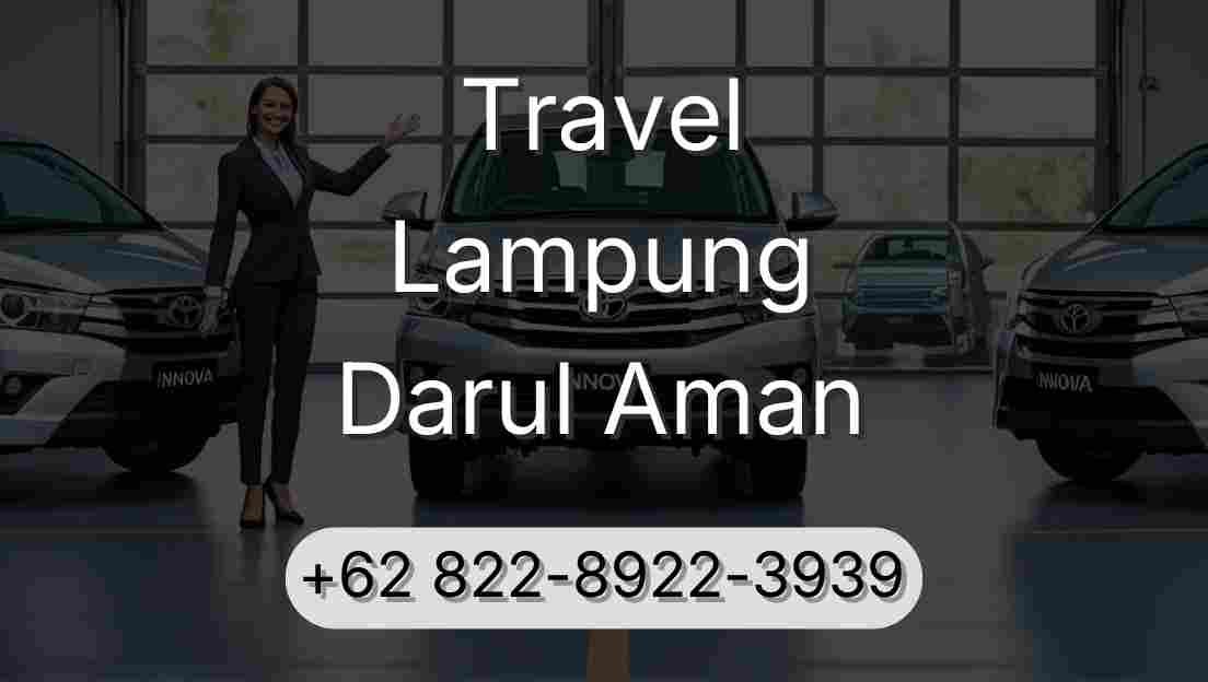 Travel Lampung Darul Aman