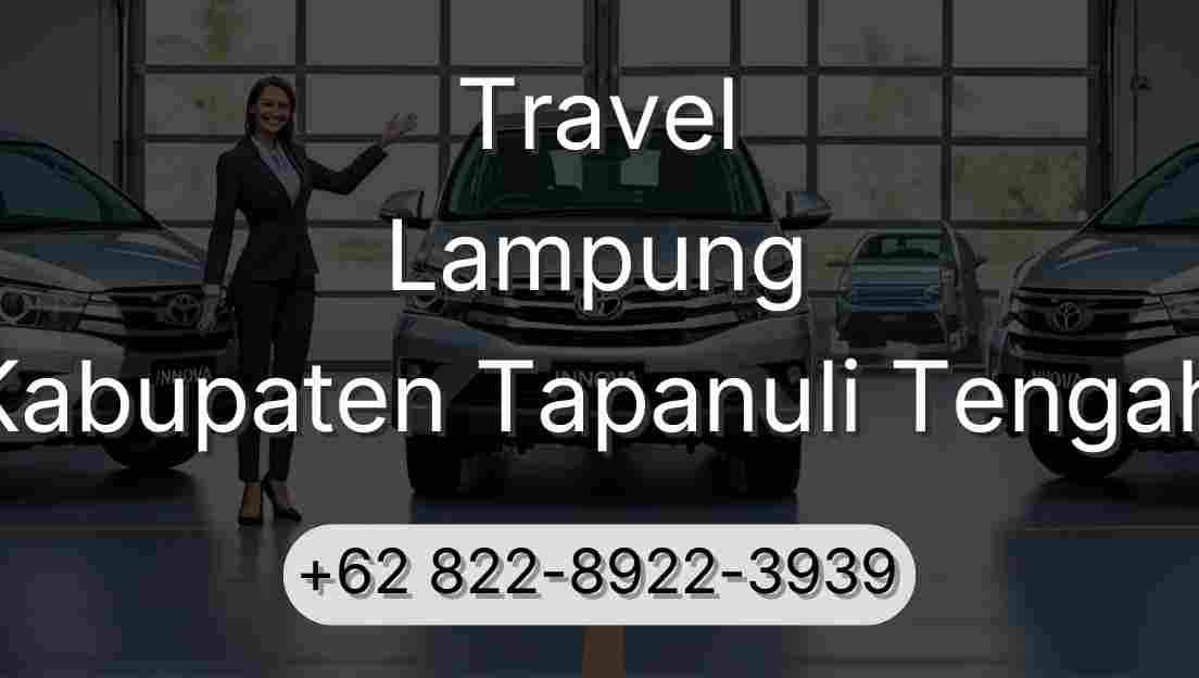 Travel Lampung Kabupaten Tapanuli Tengah
