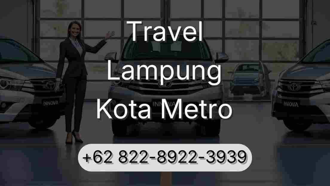 Travel Lampung Kota Metro