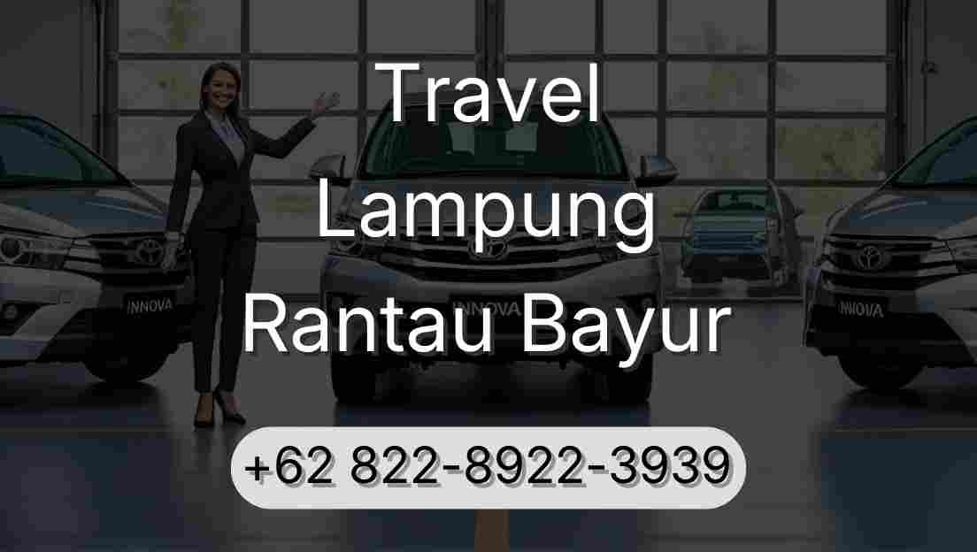 Travel Lampung Rantau Bayur
