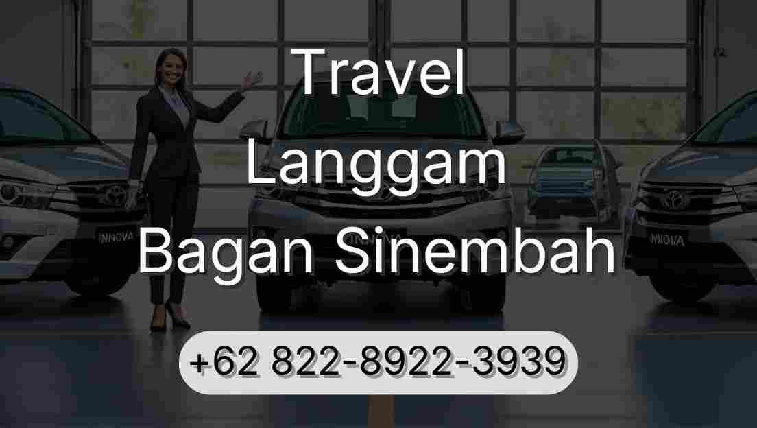 Travel Langgam Bagan Sinembah