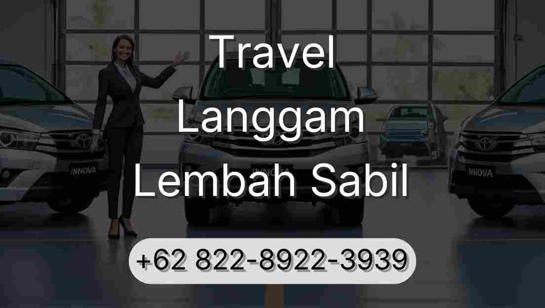 Travel Langgam Lembah Sabil