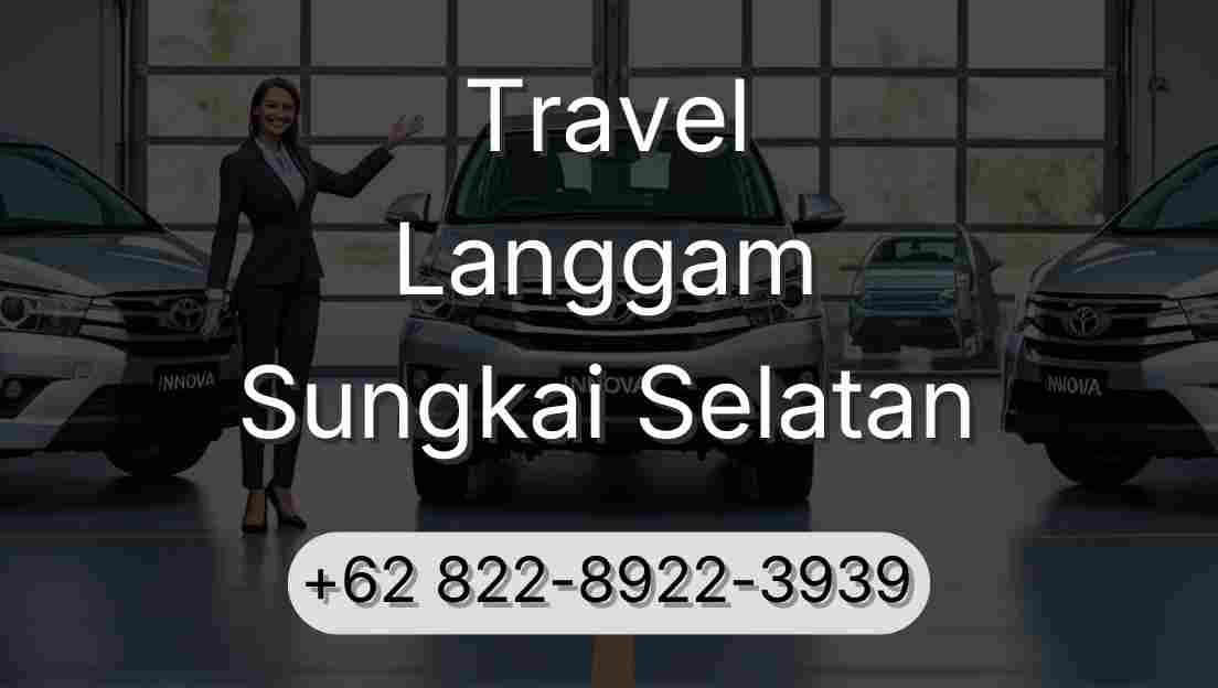 Travel Langgam Sungkai Selatan