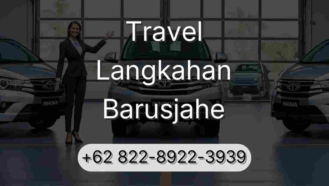 Travel Langkahan Barusjahe