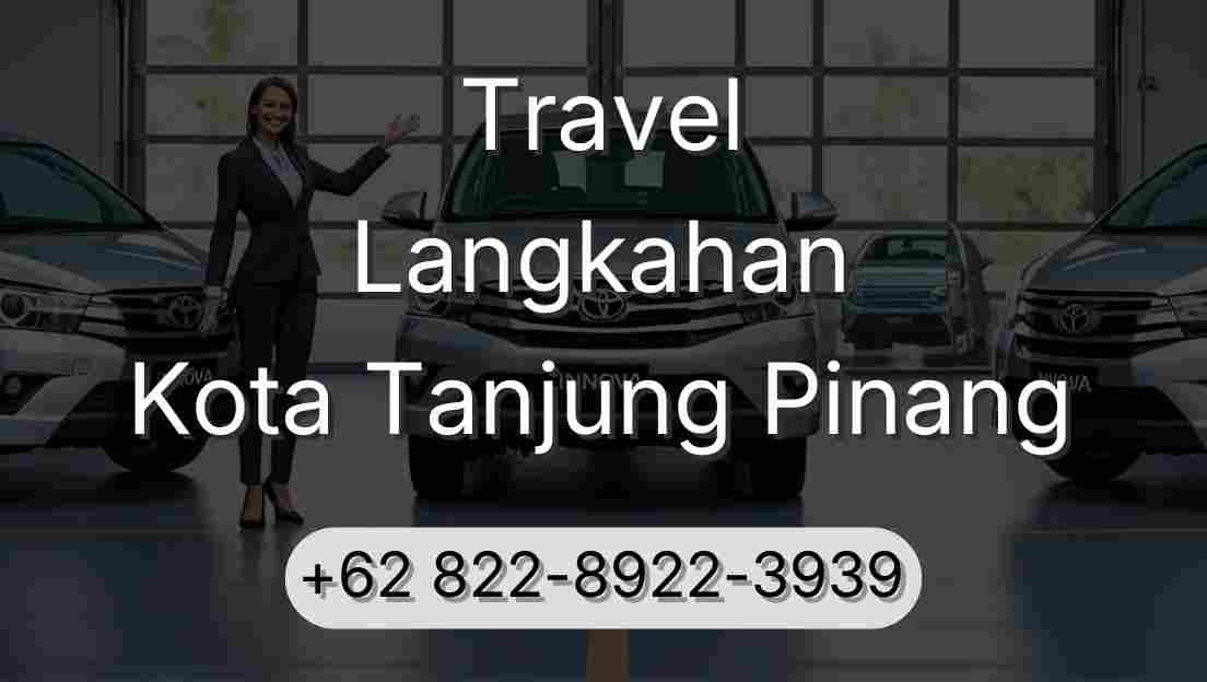 Travel Langkahan Kota Tanjung Pinang