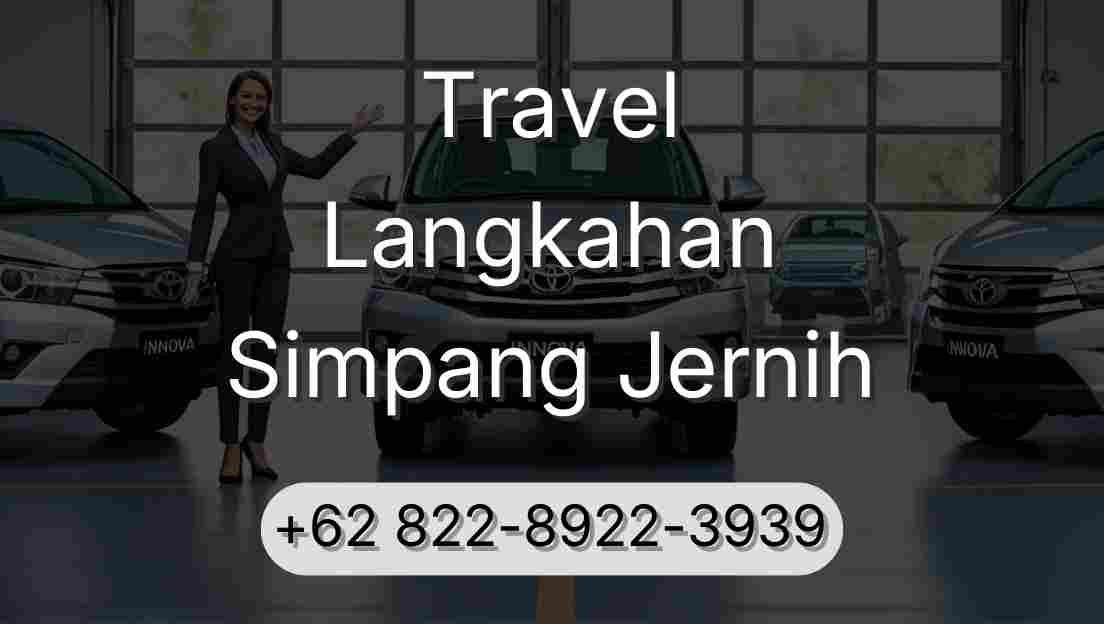 Travel Langkahan Simpang Jernih