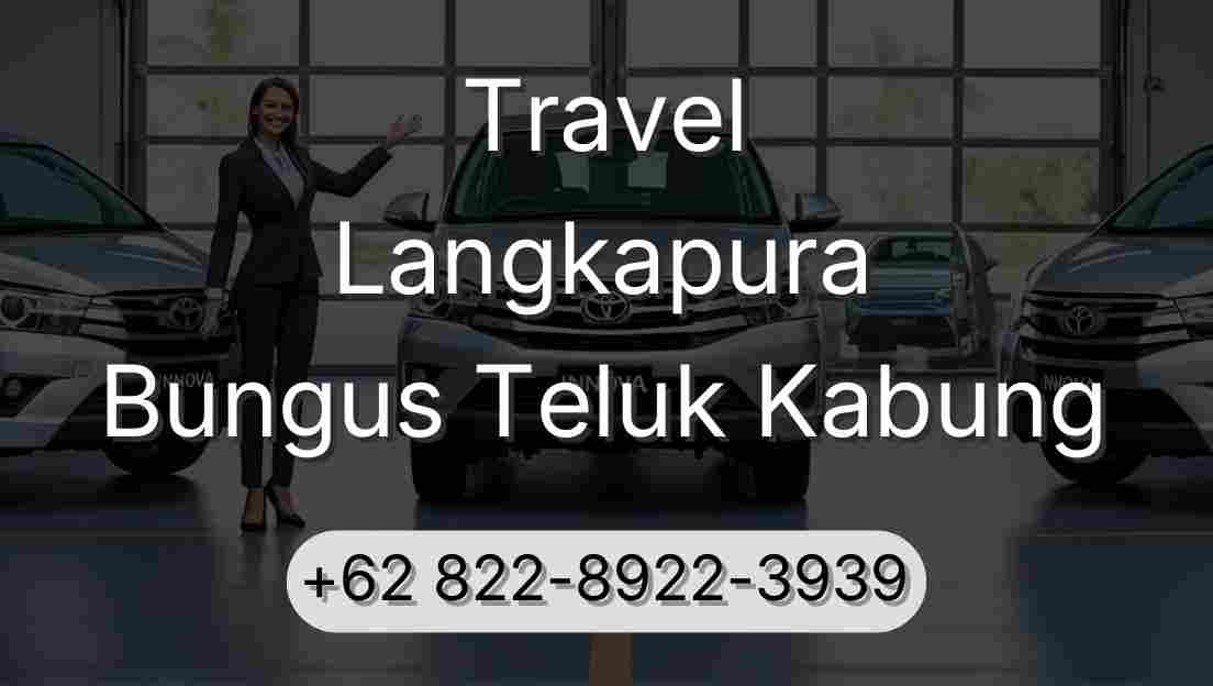 Travel Langkapura Bungus Teluk Kabung