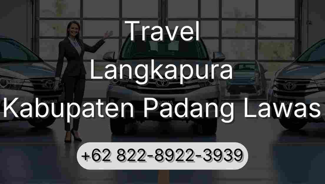 Travel Langkapura Kabupaten Padang Lawas