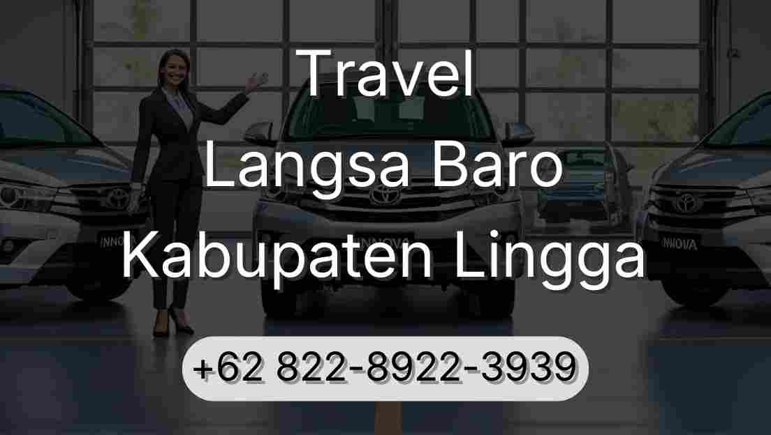 Travel Langsa Baro Kabupaten Lingga