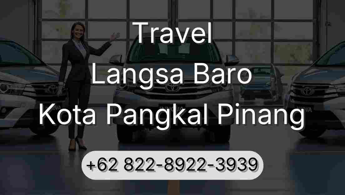 Travel Langsa Baro Kota Pangkal Pinang