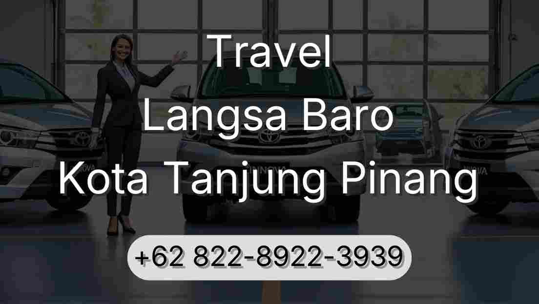 Travel Langsa Baro Kota Tanjung Pinang