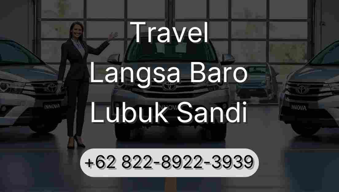 Travel Langsa Baro Lubuk Sandi