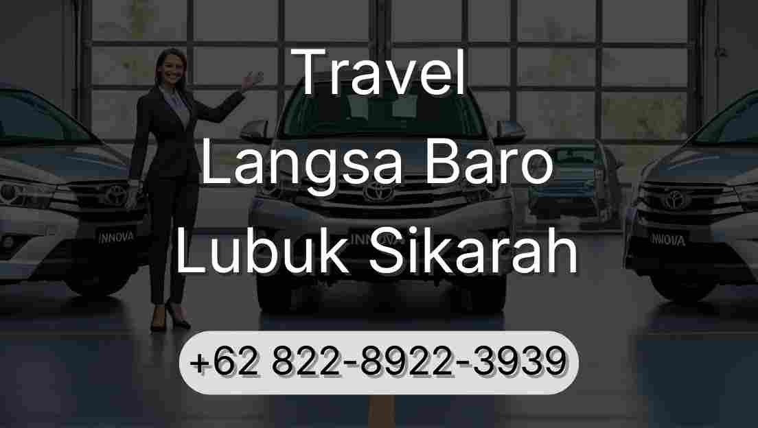 Travel Langsa Baro Lubuk Sikarah
