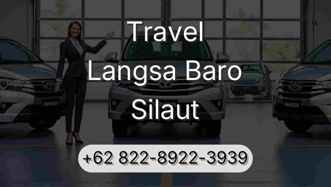 Travel Langsa Baro Silaut