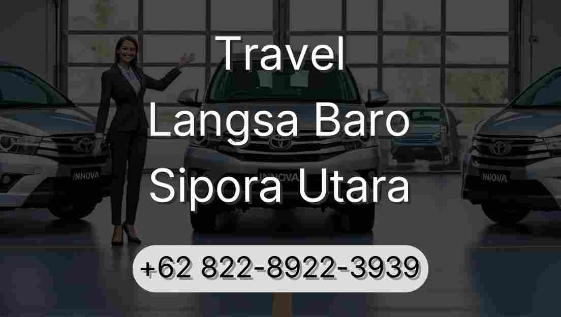 Travel Langsa Baro Sipora Utara