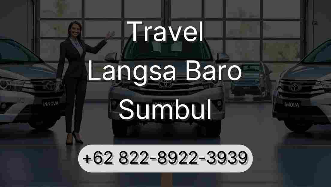 Travel Langsa Baro Sumbul