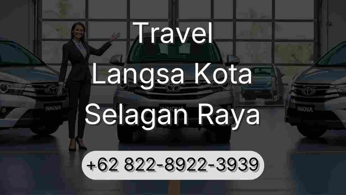 Travel Langsa Kota Selagan Raya