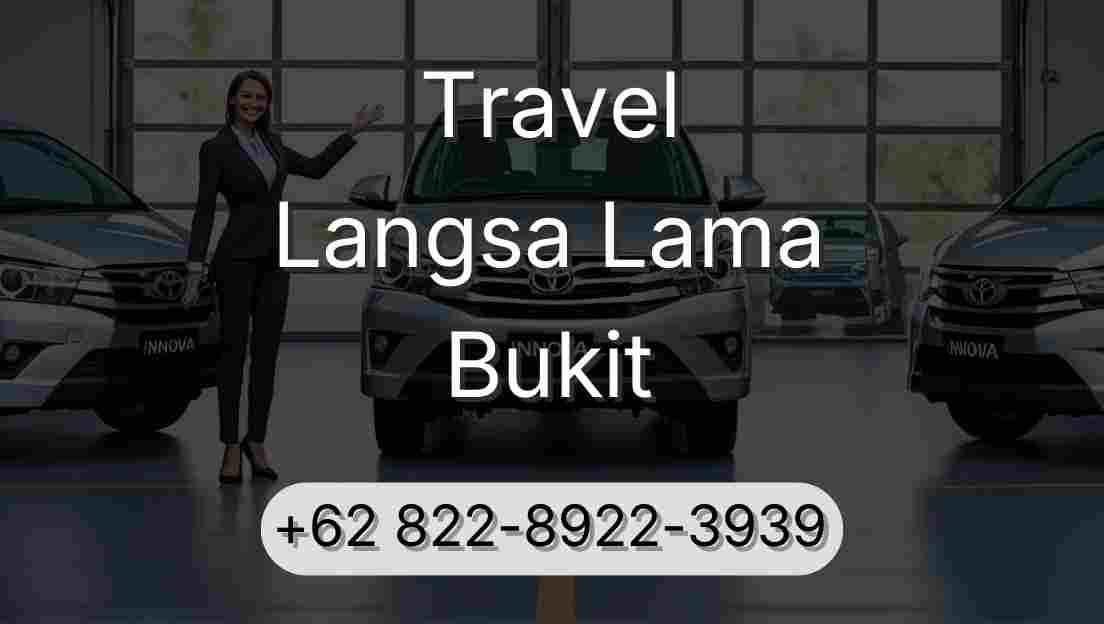 Travel Langsa Lama Bukit
