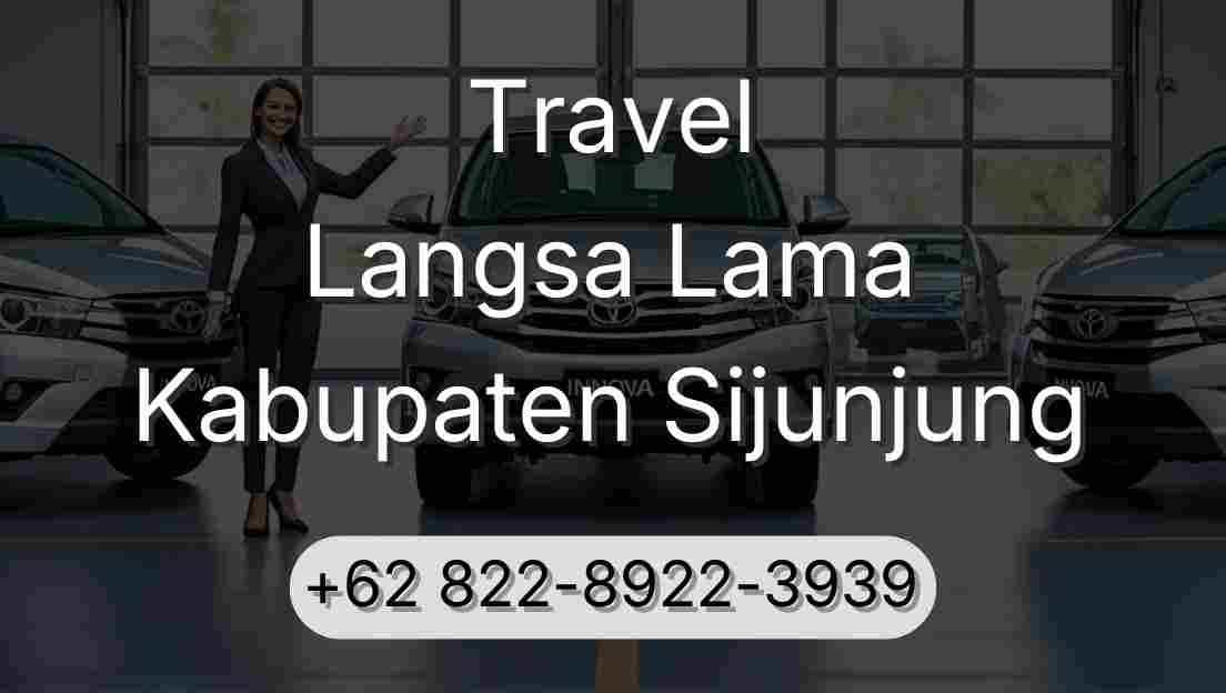 Travel Langsa Lama Kabupaten Sijunjung