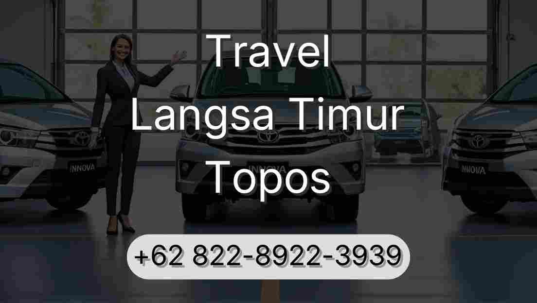 Travel Langsa Timur Topos