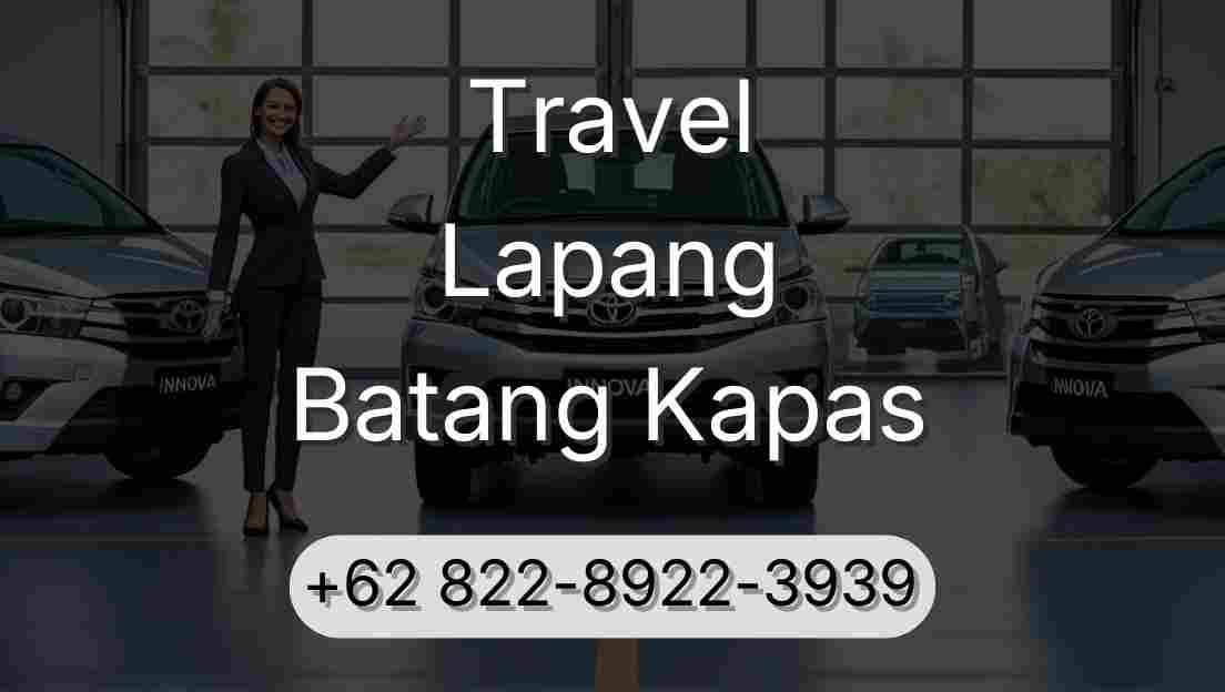 Travel Lapang Batang Kapas