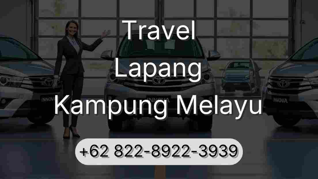 Travel Lapang Kampung Melayu